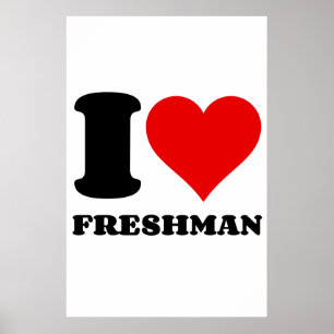 I LOVE FRESHMAN POSTER