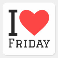 I love Friday 