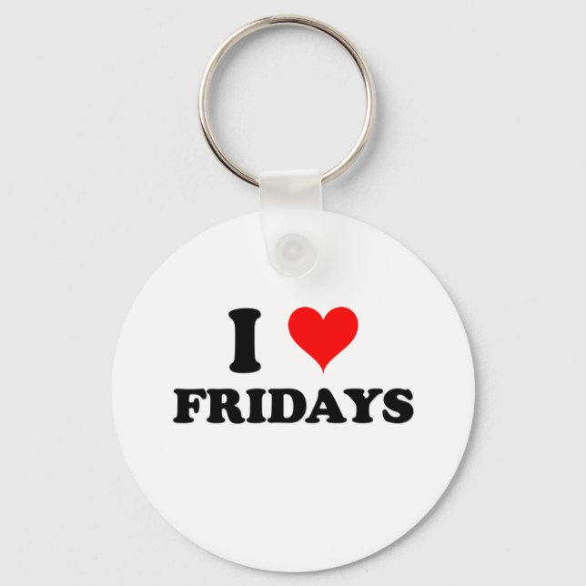 I Love Fridays Key Ring (Front)