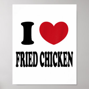 I Love Fried Chicken _1 Poster