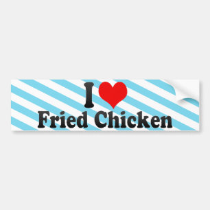 I Love Fried Chicken Bumper Sticker