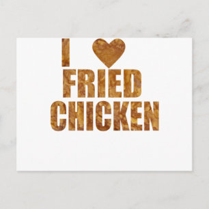 I love fried chicken postcard