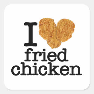I Love Fried Chicken Square Sticker