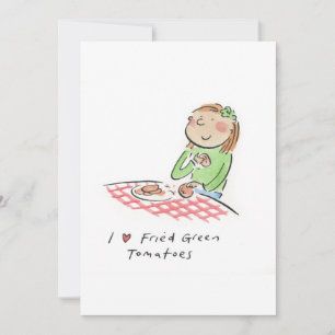 I love Fried Green Tomatoes Invitation