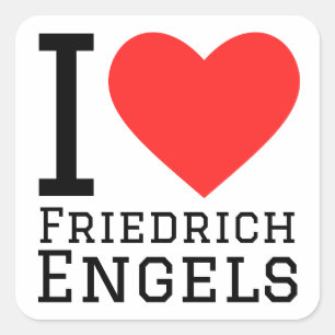 I love Friedrich engels Square Sticker