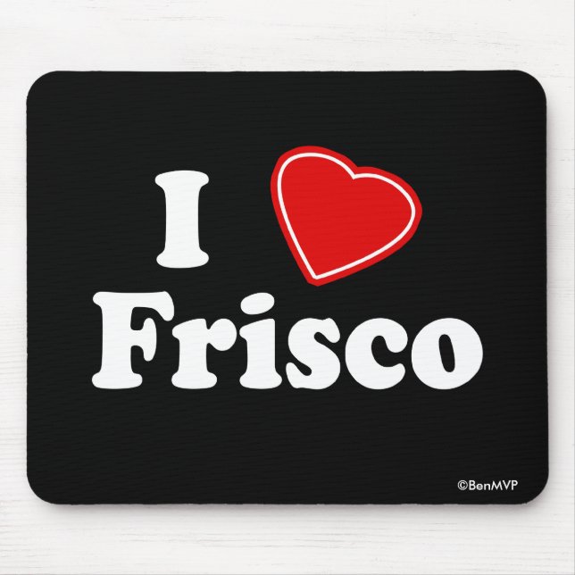 I Love Frisco Mouse Mat (Front)