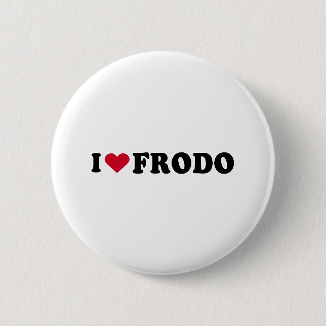 I LOVE FRODO 6 CM ROUND BADGE (Front)