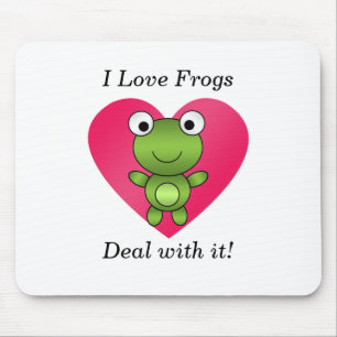 I love frogs deal with it mouse mat