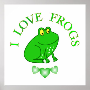 I Love Frogs Poster