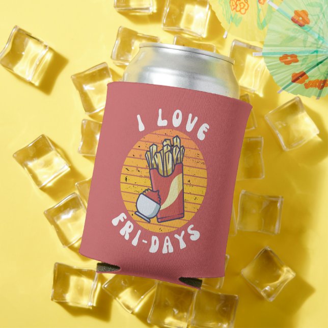 I Love Fry-Days Funny French Fries Can Cooler (In Situ Summer)
