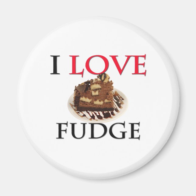 I Love Fudge Magnet (Front)