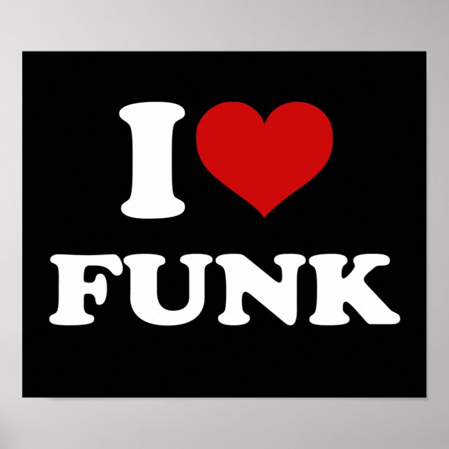 I Love Funk Poster (Front)