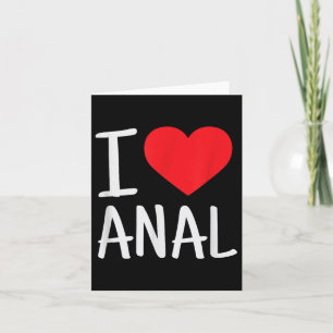 I Love Funny Butt Card