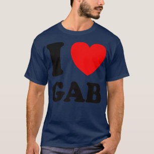 I Love Gab T-Shirt