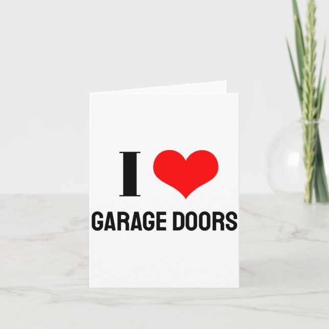 I Love Garage Doors Christmas Red Heart Funny Gift Card (Front)