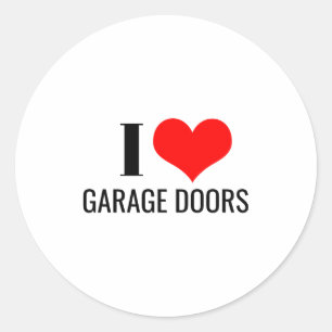 I Love Garage Doors Red Heart Funny Christmas Gift Classic Round Sticker