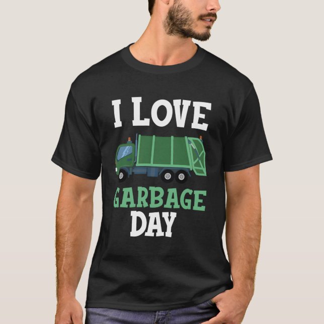 I Love Garbage Day Recycling Trash Truck Kid Boy G T-Shirt (Front)