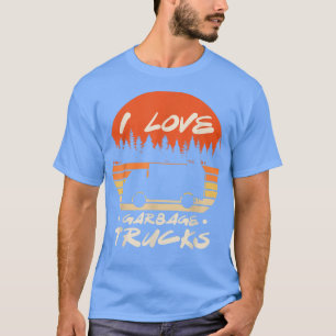I Love Garbage Truck Dump Truck Trash Truck Recycl T-Shirt