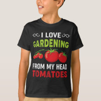 I love gardening from my head tomatoes funny garde