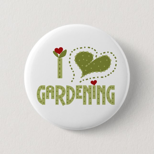 I Love Gardening Tshirts and Gifts 6 Cm Round Badge (Front)