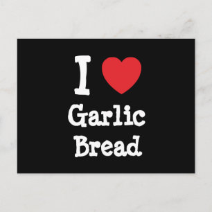 I love Garlic Bread heart T-Shirt Postcard