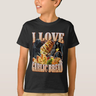 I Love Garlic Bread Skeleton Funny Meme Weird T-Shirt
