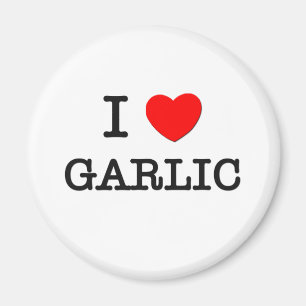 I Love GARLIC ( food ) Magnet