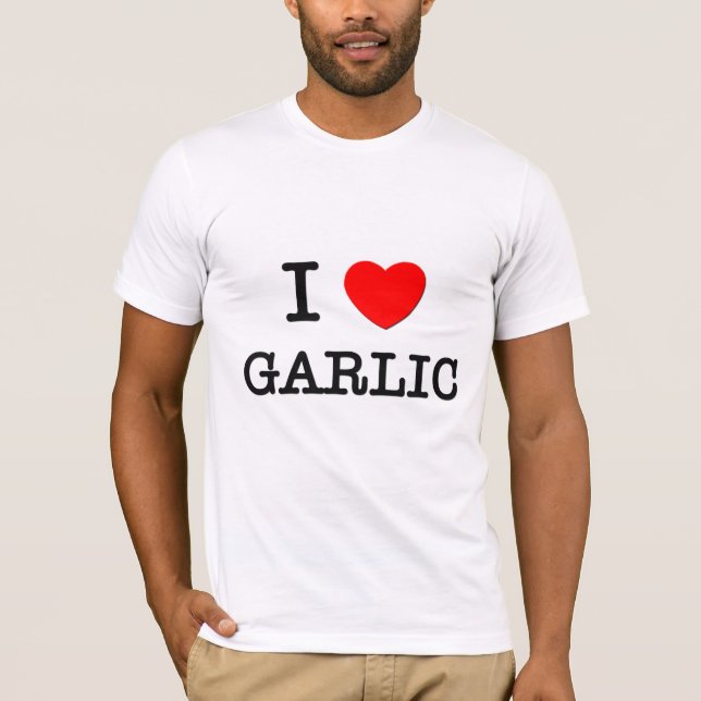 I Love Garlic T-Shirt (Front)