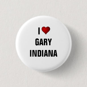 I Love Gary, Indiana 3 Cm Round Badge