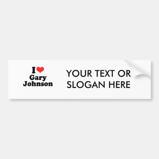 I Love Gary Johnson Bumper Sticker (Front)