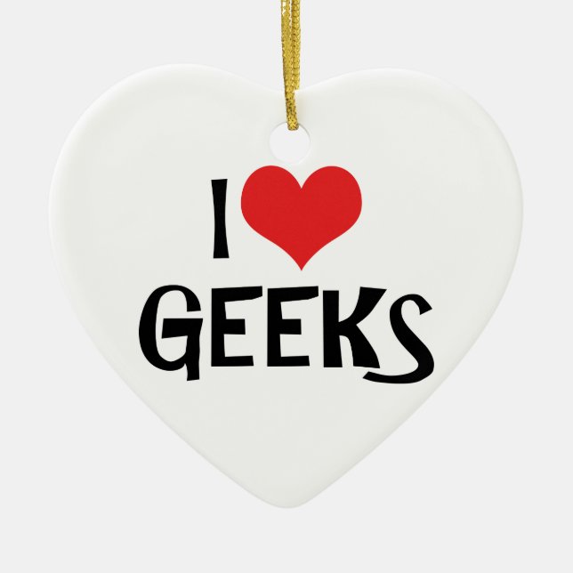I Love Geeks Ornament (Front)