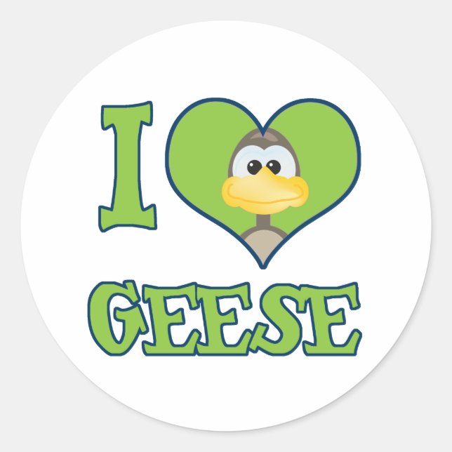 I Love geese Classic Round Sticker (Front)
