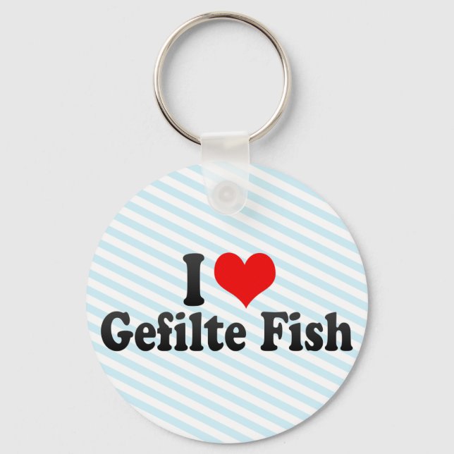 I Love Gefilte Fish Key Ring (Front)