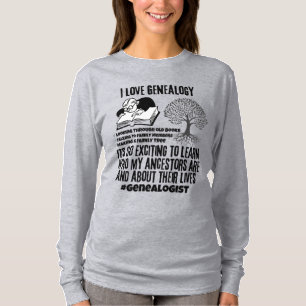 I love genealogy T-Shirt