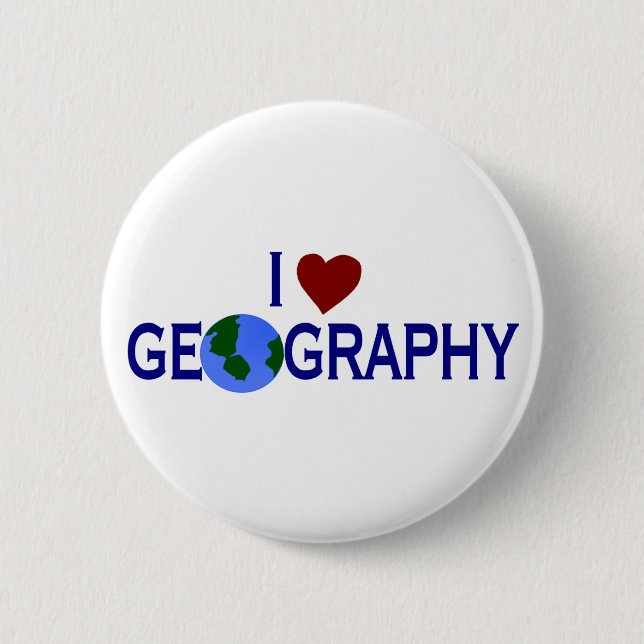 I Love Geography 6 Cm Round Badge (Front)