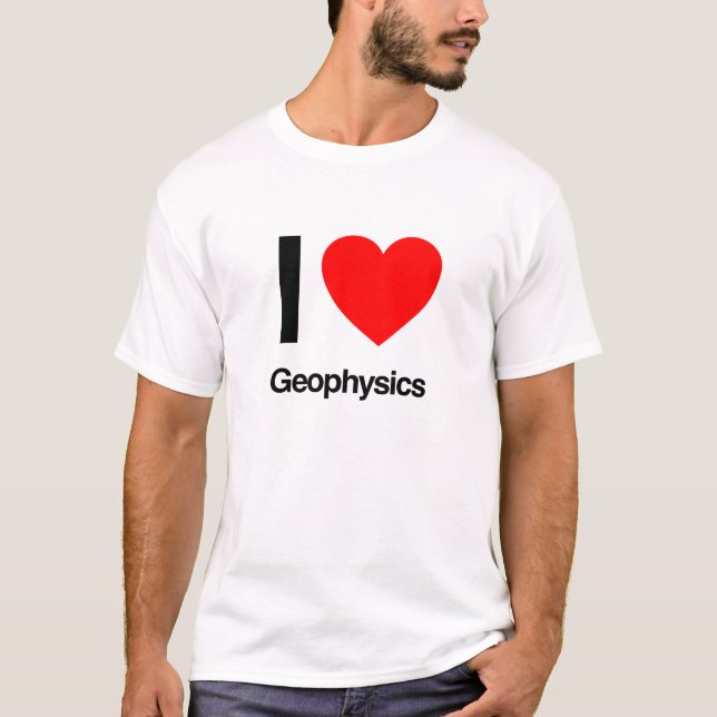 i love geophysics T-Shirt (Front)