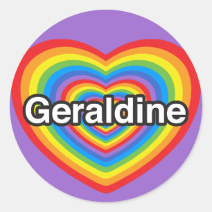 I love Geraldine. I love you Geraldine. Heart Classic Round Sticker