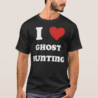 I Love Ghost Hunting 9 T-Shirt