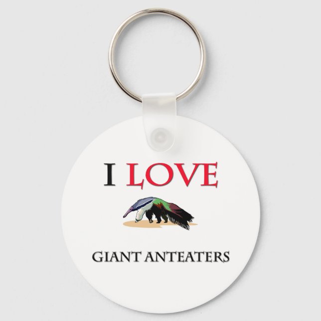 I Love Giant Anteaters Key Ring (Front)