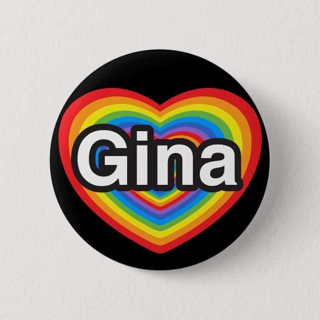 I love Gina. I love you Gina. Heart 6 Cm Round Badge (Front)