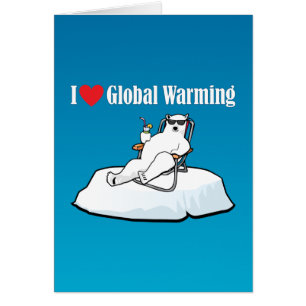 I Love Global Warming