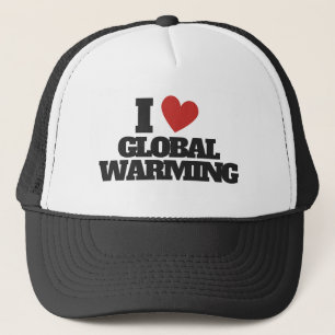 I Love Global Warming Mens' T-Shirt Trucker Hat