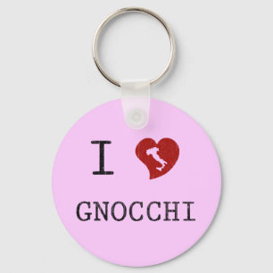 I Love Gnocchi Key Ring