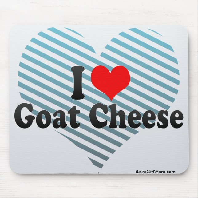 I Love Goat Cheese Mouse Mat (Front)