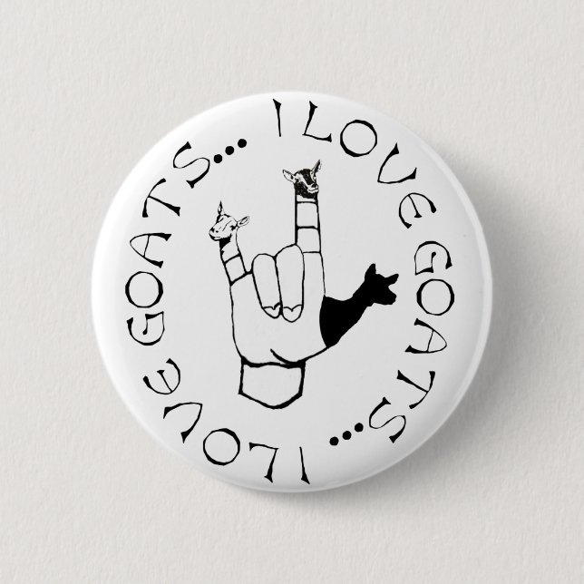 I Love Goats ASL Sign Language Hand Symbol 6 Cm Round Badge (Front)