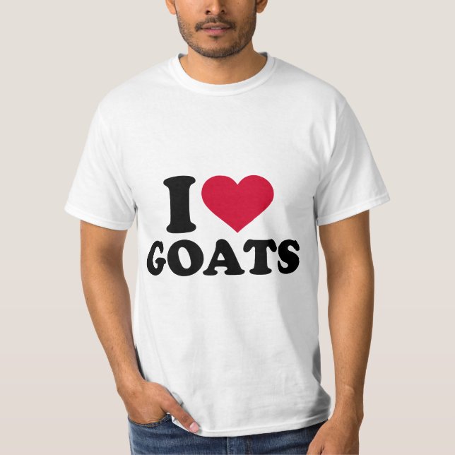 I love goats  T-Shirt (Front)