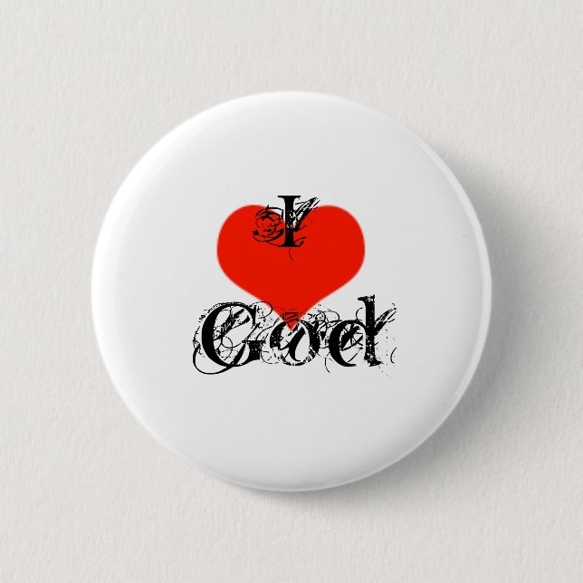 I Love God 6 Cm Round Badge (Front)
