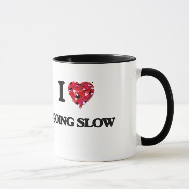 I Love Going Slow Mug (Right)
