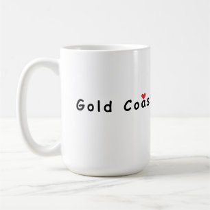 I love Gold Coast Coffee Mug