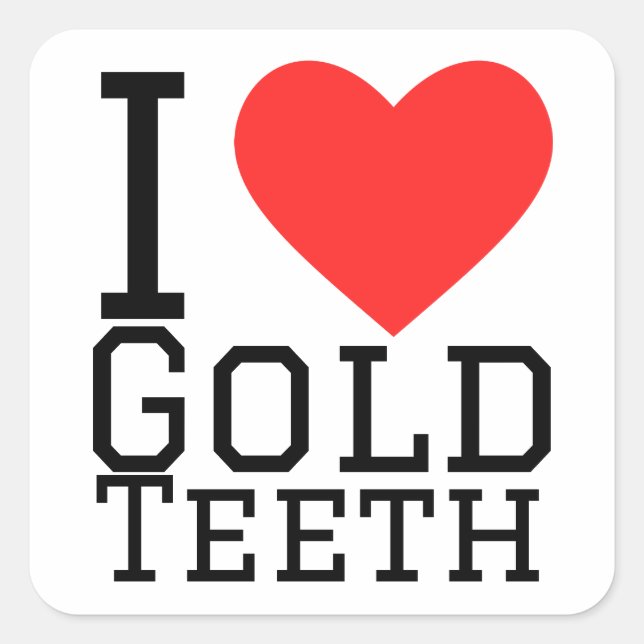 I love gold teeth square sticker (Front)